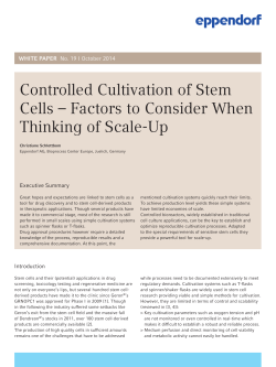 Controlled Cultivation of Stem Cells &ndash; Factors to Consider When