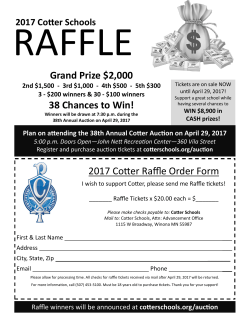 Grand Prize $2,000 38 Chances to Win! 2017 Cotter Raffle Order Form