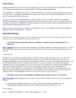 Chapter 8 Review Statistical inference draws conclusions about a