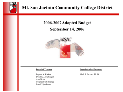Mt. San Jacinto College 2006-07 Adopted Budget PRESENTATION