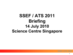 SSEF / A*TS 2009 Briefing