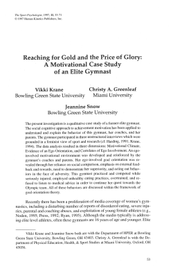 Reaching for Gold and the Price of Glory: A Motivational Case Study