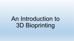 An Introduction to 3D Bioprinting