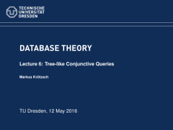 Database Theory - Lecture 6: Tree-like Conjunctive