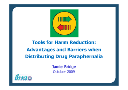 Tools for Harm Reduction: Advantages and Barriers when