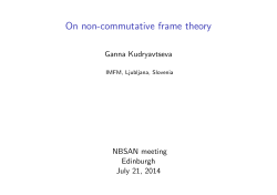 On non-commutative frame theory
