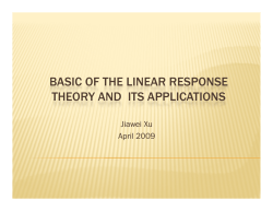 basic of the linear response theory and its applications