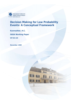 Decision Making for Low Probability Events: A