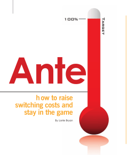 h ow to raise switching costs and stay in the game