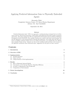Applying Predicted Information Gain to Physically Embodied Agents