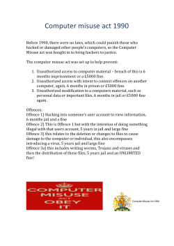 The computer misuse act was set up to help prevent