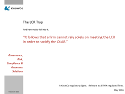 The LCR Trap &ldquo;It follows that a firm cannot rely solely on