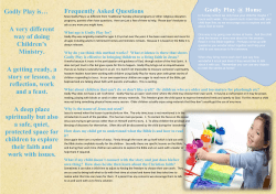 Godly Play is&hellip; A very different way of doing Children`s Ministry. A