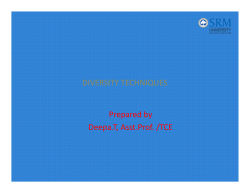 DIVERSITY TECHNIQUES Prepared by Deepa.T, Asst.Prof. /TCE