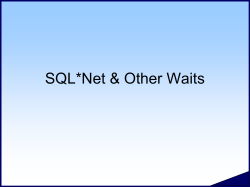 10 SQL*Net more data to client