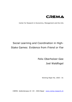 Social Learning and Coordination in High- Stake Games