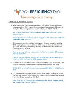 GENERAL FACTS about Energy Efficiency: &bull; Since 1990, savings