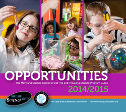 The Maryland Science Center`s Field Trip and Traveling Science