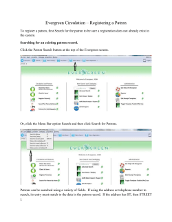 Evergreen Circulation &ndash; Registering a Patron To register a patron