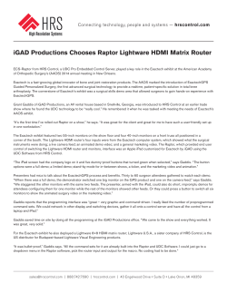 iGAD Productions Chooses Raptor Lightware HDMI Matrix Router