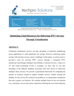 Optimizing Cloud Resources for Delivering IPTV Services Through