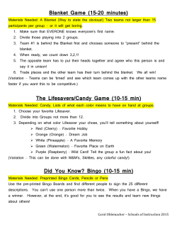 Blanket Game (15-20 minutes) The Lifesavers/Candy Game (10