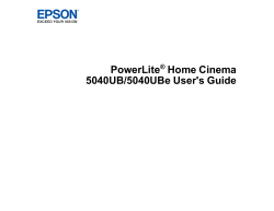 User`s Guide - PowerLite Home Cinema 5040UB/5040UBe