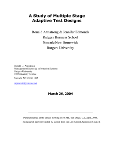 A Study of Multiple Stage Adaptive Test Designs