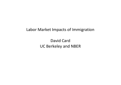 Labor Market Impacts of Immigration David Card UC