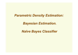 Bayesian Estimation. Na&iuml;ve Bayes Classifier