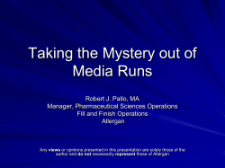 Taking the Mystery out of Media Runs