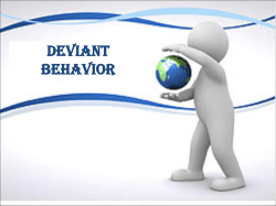 Deviant Behavior
