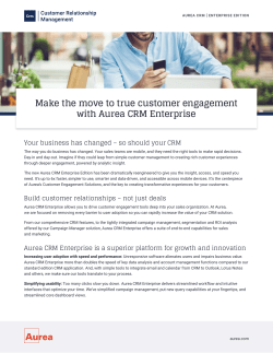 Make the move to true customer engagement with Aurea CRM