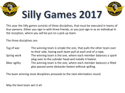 This year the Silly games consists of three disciplines, that must be