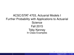 ACSC/STAT 4703, Actuarial Models I Further Probability with