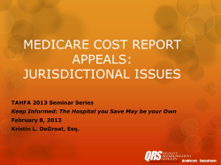 MEDICARE COST REPORT APPEALS: JURISDICTIONAL ISSUES