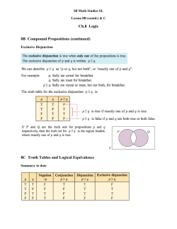 Ch.8 Logic 8B Compound Propositions (continued) 8C Truth Tables