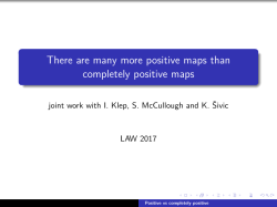 There are many more positive maps than completely