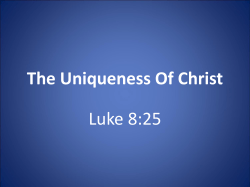 The Uniqueness Of Christ - Fifth Street East Church of Christ