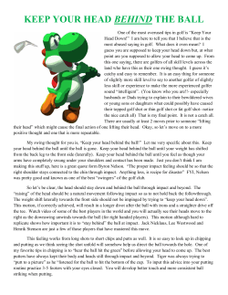 keep your head behind the ball