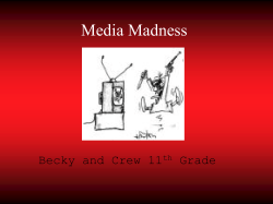 Media Madness - Take The Challenge Now