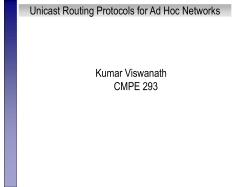 Unicast Routing Protocols for Ad Hoc Networks