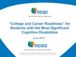 *College and Career Readiness* for Students with the Most