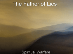 2 Where and how does our enemy fight us? Lies