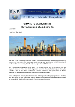 UPDATE TO MEMBER FIRMS By your region`s Chair, Sunny Ma