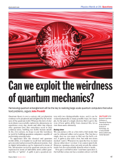 Can we exploit the weirdness of quantum mechanics?