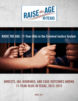 RAISE THE AGE: 17-Year-Olds in the Criminal