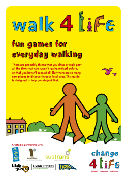 Fun and games for walking