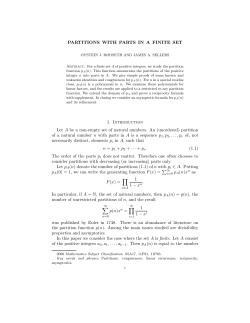 PARTITIONS WITH PARTS IN A FINITE SET 1. Introduction Let A be