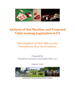 Analysis of Slot Machine and Proposed Table Gaming Legislation in